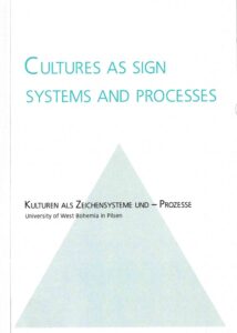 CUltures as Sign Systems and Processes