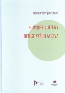 Filosofie kultury Borise Vyšeslavceva